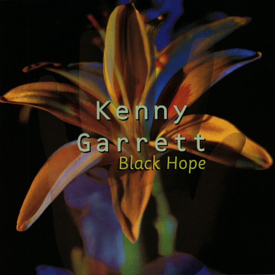 Kenny Garrett - Black Hope